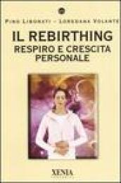 Il rebirthing. Respiro e crescita personale