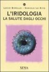 L'iridologia. La salute dagli occhi