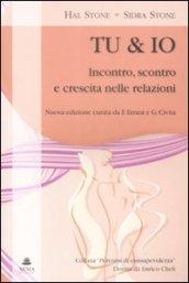 Tu & io. Incontro, scontro e crescita nelle relazioni