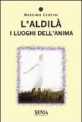 L'aldilà. I luoghi dell'anima