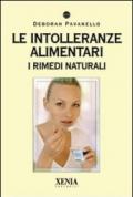 Le intolleranze alimentari. I rimedi naturali