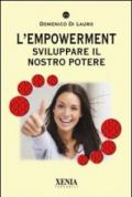 L'empowerment. Sviluppare il nostro potere