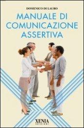 Manuale di comunicazione assertiva