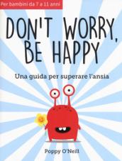 Don't worry, be happy