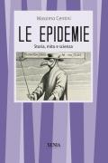 Le epidemie Storia, mito e scienza