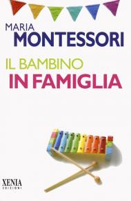 Il bambino in famiglia