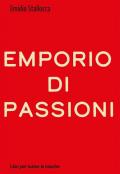 Emporio di passioni