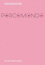 Porcomondo