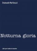 Notturna gloria