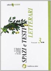 Spazi e testi letterari. Ediz. verde. Con espansione online. Per le Scuole superiori vol.3