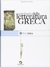 Antologia della letteratura greca. Per il Liceo classico. Con espansione online