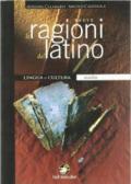 Nuovo Le ragioni del latino. Lezioni. Per i Licei e gli Ist. magistrali: 1