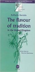 The flavour of tradition in the United Kingdom. Con CD Audio. Per le Scuole superiori