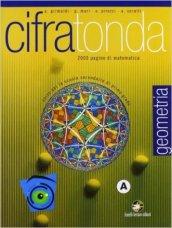 Cifratonda. Geometria. Vol. A. Con espansione online. Per la Scuola media