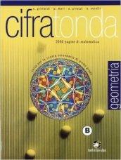 Cifratonda. Geometria. Vol. B. Per la Scuola media. Ediz. illustrata. Con espansione online