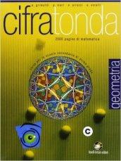 Cifratonda. Geometria. Vol. C. Per la Scuola media. Ediz. illustrata. Con espansione online