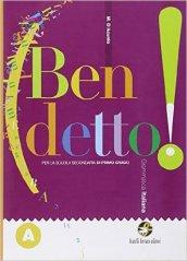 Ben detto! Vol. A. Con espansione online. Per le Scuole superiori