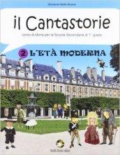 Il cantastorie. Per la Scuola media. Con espansione online