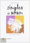 Simplex et unum. Grammatica. Per il Liceo classico. Con espansione online