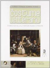 Il costume letterario. Con espansione online. Per le Scuole superiori: 3