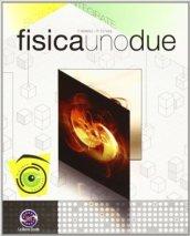 Fisicaunodue. Corso di fisica per il biennio. Con espansione online. Per le Scuole superiori: 2