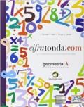 Cifratonda.com. Vol. A: Geometria. Per la Scuola media. Con espansione online