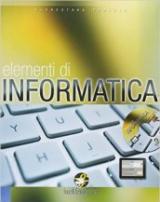 Elementi di informatica. Per la Scuola media. Con CD-ROM