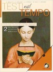 Testi nel tempo. Con espansione online. Per le Scuole superiori vol.2