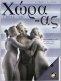 Chora-as. Versioni greche per il biennio. Per il Liceo classico. Con CD-ROM