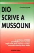 Dio scrive a Mussolini