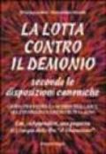 La lotta contro il demonio. Secondo le disposizioni canoniche