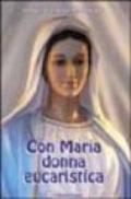 Con Maria donna eucaristica