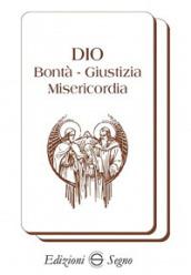 Dio bontà. Giustizia, misericordia