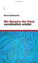 Die Sprache der Gene verstandlich erklart