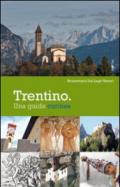 Trentino. Una guida curiosa