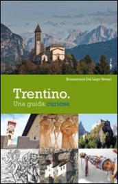 Trentino. Una guida curiosa