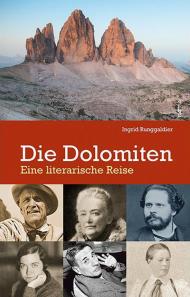 Die Dolomiten. Eine literarische reise