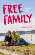 Free family. Alltag einer nicht alltäglichen Familie