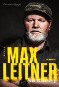 Max Leitner. Ausbrecherkönig