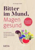 Bitter im mund, magend gesund