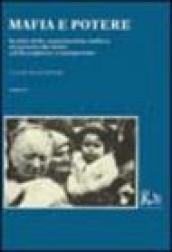 Mafia e potere. Società civile, organizzazione mafiosa ed esercizio dei poteri nel Mezzogiorno contemporaneo. 3.