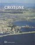 Crotone. Storia, cultura, economia