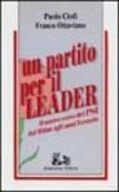 Un partito per il leader. Il nuovo corso del PSI dal Midas agli anni Novanta