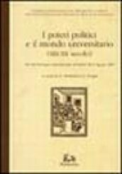 I poteri politici e il mondo universitario (XIII-XX secolo). Atti del Convegno internazionale (Madrid, 28-30 agosto 1990)