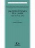 Una politica economica per la Calabria. Valori, strutture, attori