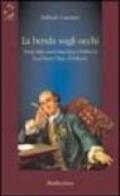 La benda sugli occhi. Teoria della conoscenza etica e politica in Paul-Henri Thry d'Holbach