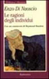 Le ragioni degli individui. L'individualismo metodologico di Raymond Boudon