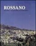 Rossano. Storia, cultura, economia