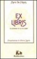 Ex libris. Il lionismo in 150 ex libris