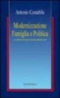 Modernizzazione, famiglia e politica. Le forme del potere in una città del Sud